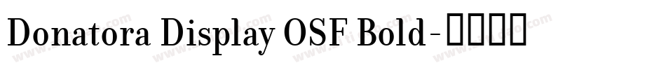 Donatora Display OSF Bold字体转换